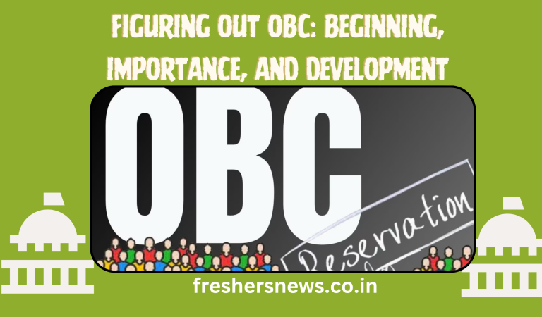 Figuring out OBC: Beginning, Importance, and Development