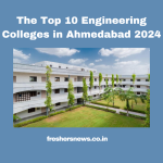 Engineering Colleges in Ahmedabad 2024