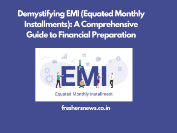 EMI (Equated Monthly Installments)