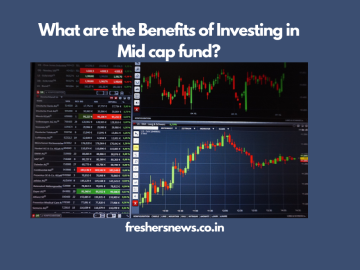 Benefits of Investing in Mid cap fund