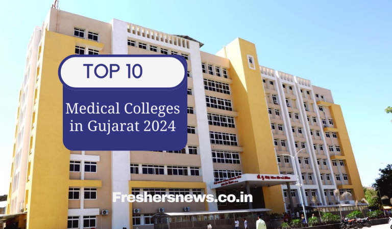 The Top 10 Medical Colleges in Gujarat 2024