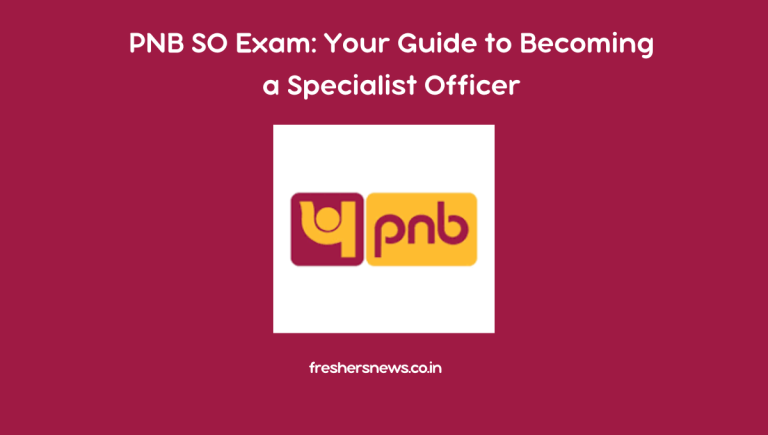 PNB SO Exam: Your Guide to Becoming a Specialist Officer