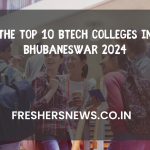 The Top 10 BTech Colleges in Bhubaneswar 2024