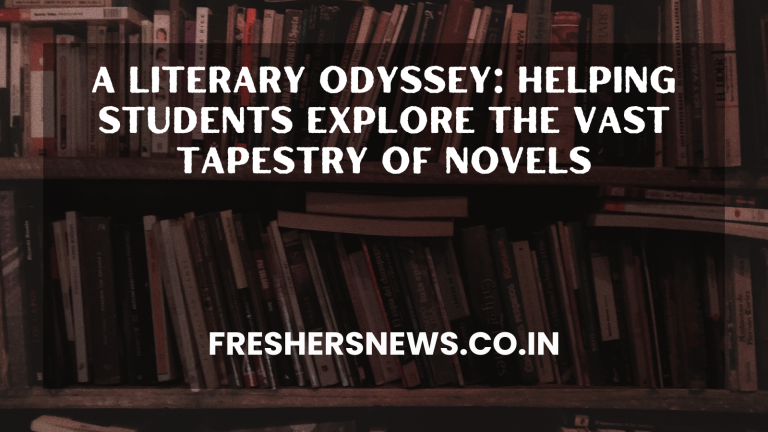 A Literary Odyssey: Helping Students Explore the Vast Tapestry of Novels