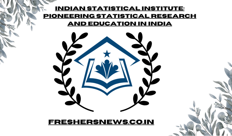 Indian Statistical Institute: Pioneering Statistical Research and Education in India