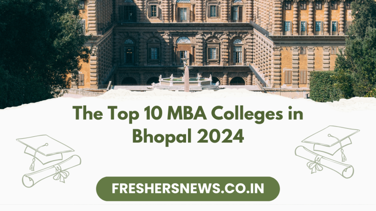 The Top 10 MBA Colleges in Bhopal 2024