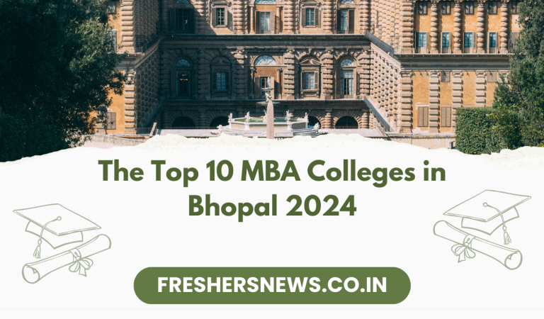 The Top 10 MBA Colleges in Bhopal 2024