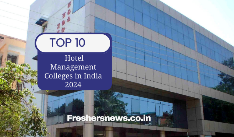 The Top 10 Hotel Management Colleges in India 2024