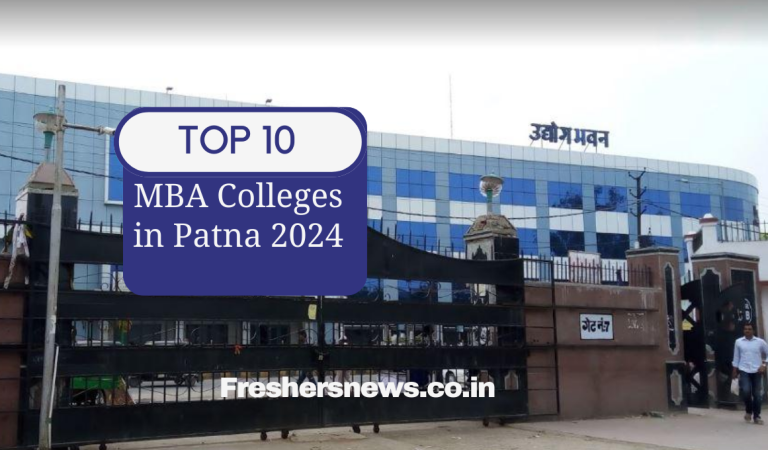 The Top 10 MBA Colleges in Patna 2024