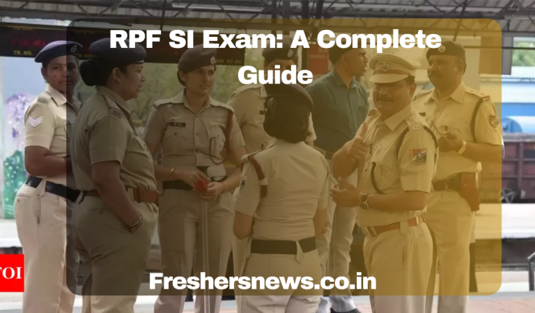 RPF SI Exam: A Complete Guide