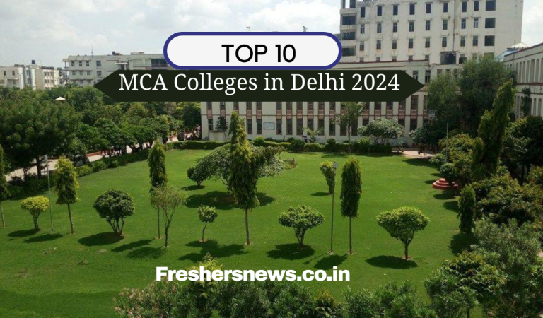 The Top 10 MCA Colleges in Delhi 2024