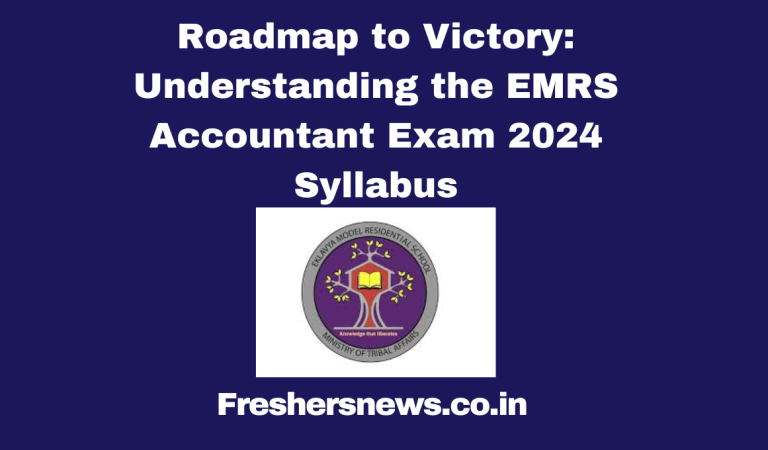 Roadmap to Victory: Understanding the EMRS Accountant Exam 2024 Syllabus
