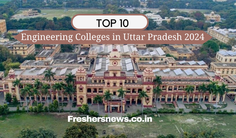 The Top 10 Engineering Colleges in Uttar Pradesh 2024
