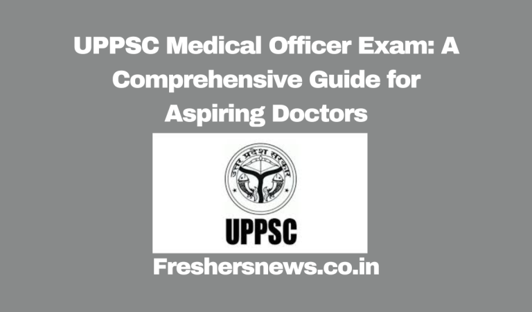 UPPSC Medical Officer Exam: A Comprehensive Guide for Aspiring Doctors 