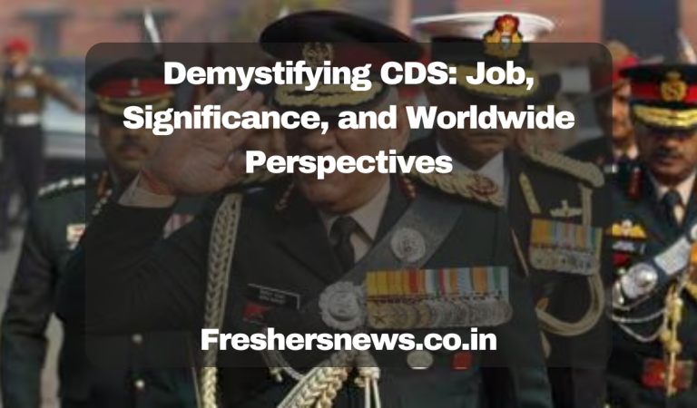 Demystifying CDS: Job, Significance, and Worldwide Perspectives