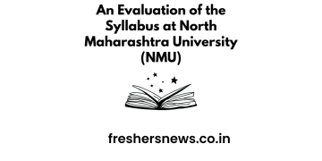 An Evaluation of the Syllabus at North Maharashtra University (NMU) 
