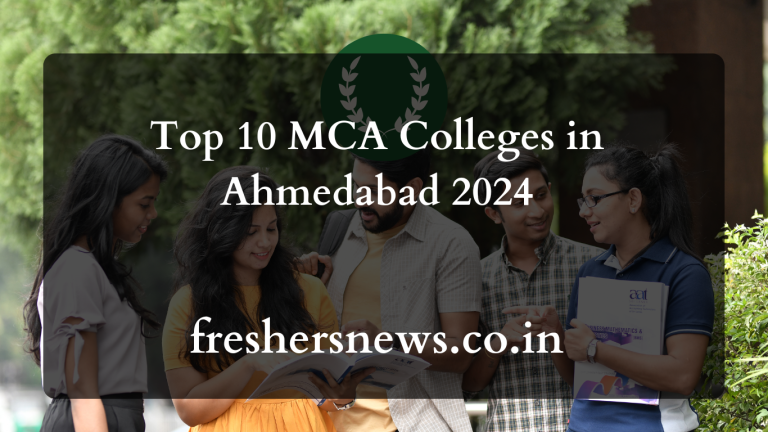 Top 10 MCA Colleges in Ahmedabad 2024