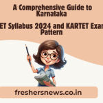 A Comprehensive Guide to Karnataka TET Syllabus 2024 and KARTET Exam Pattern