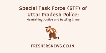 Special Task Force (STF) of Uttar Pradesh Police: Maintaining Justice and Battling Crime