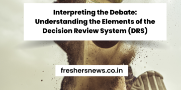 Interpreting the Debate: Understanding the Elements of the Decision Review System (DRS)
