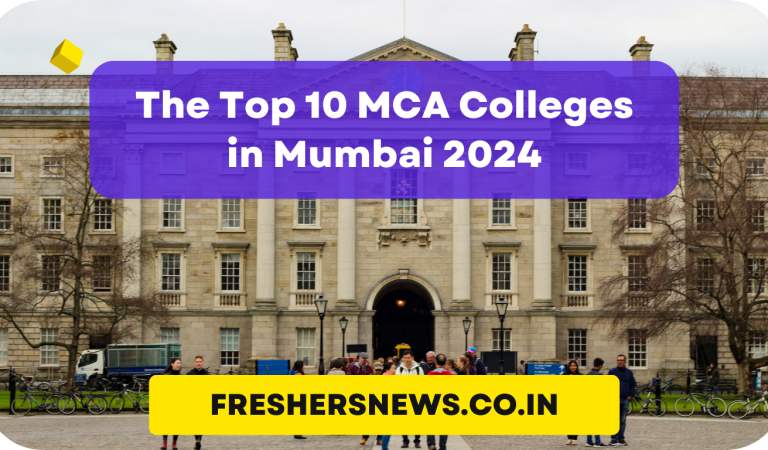 The Top 10 MCA Colleges in Mumbai 2024