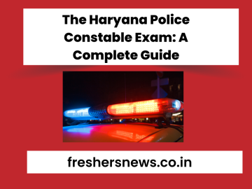 The Haryana Police Constable Exam: A Complete Guide