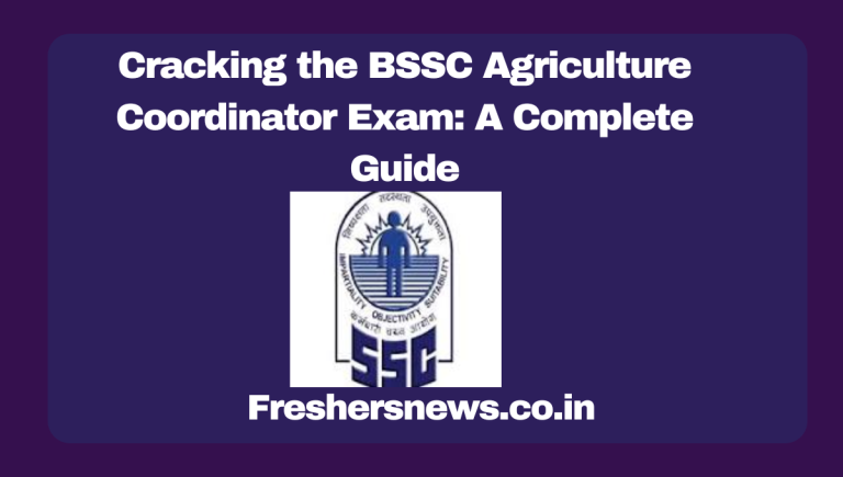 BSSC Agriculture Coordinator Exam
