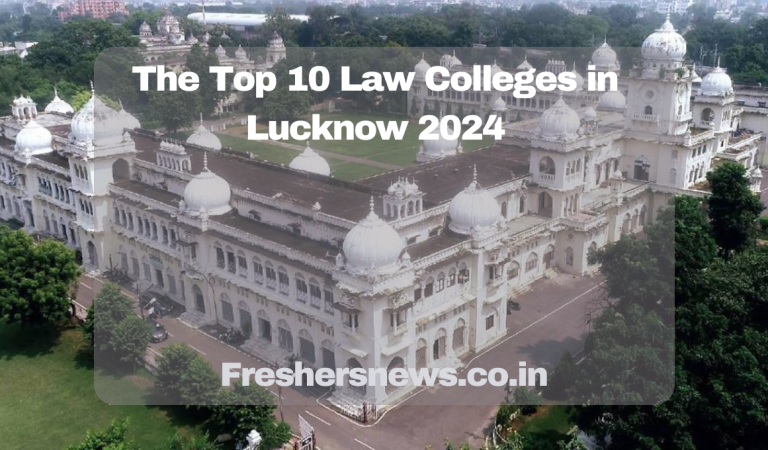 The Top 10 Law Colleges in Lucknow 2024