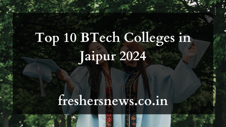 Top 10 BTech Colleges in Jaipur 2024