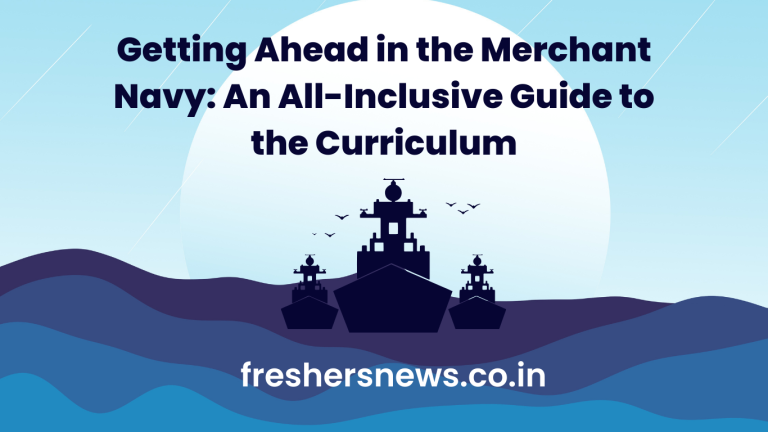 Getting Ahead in the Merchant Navy: An All-Inclusive Guide to the Curriculum 