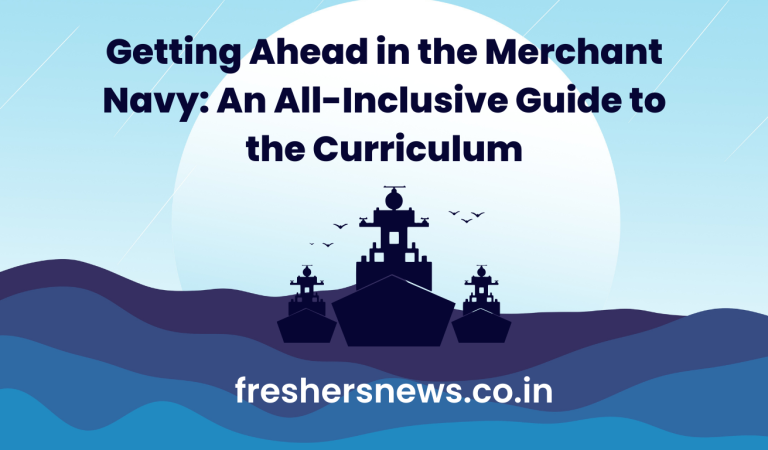 Getting Ahead in the Merchant Navy: An All-Inclusive Guide to the Curriculum 