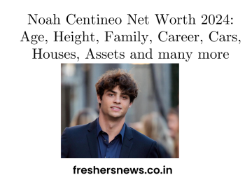 Noah Centineo Net Worth 2024: Age, Height, Family, Career, Cars, Houses, Assets and many more