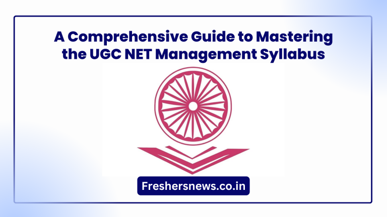 A Comprehensive Guide to Mastering the UGC NET Management Syllabus