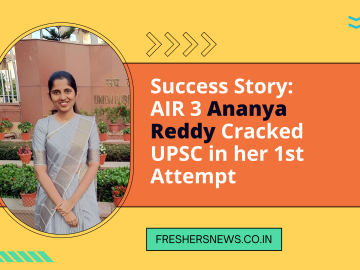 Success Story: AIR 3 Ananya Reddy Cracked UPSC in her 1st Attempt