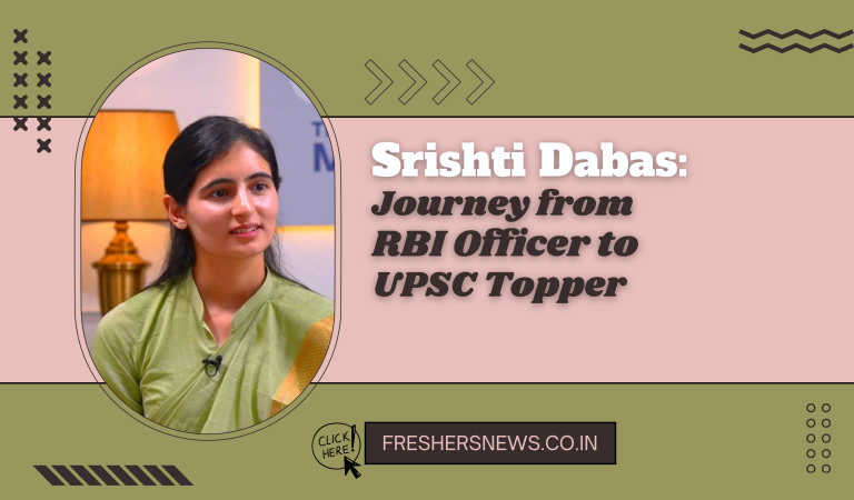 Srishti Dabas: Journey from RBI Officer to UPSC Topper