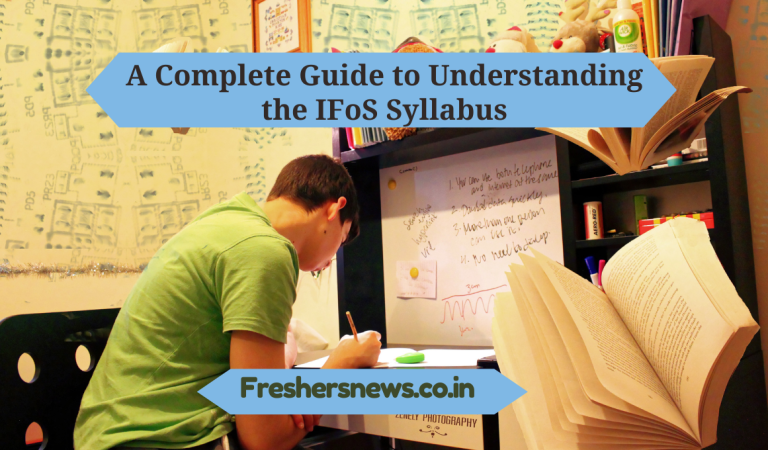 A Complete Guide to Understanding the IFoS Syllabus
