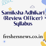 Samiksha Adhikari (Review Officer) Syllabus