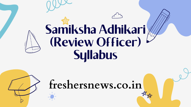 Samiksha Adhikari (Review Officer) Syllabus