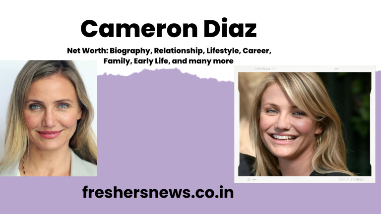 Cameron Diaz Net Worth: Biography, Relationship, Lifestyle, Career, Family, Early Life, and many more