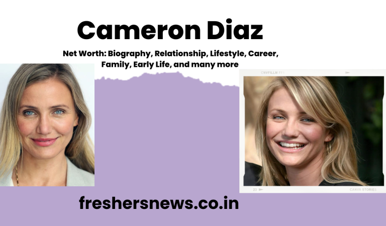 Cameron Diaz Net Worth: Biography, Relationship, Lifestyle, Career, Family, Early Life, and many more