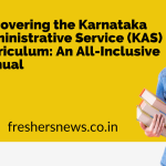 Uncovering the Karnataka Administrative Service (KAS) Curriculum: An All-Inclusive Manual