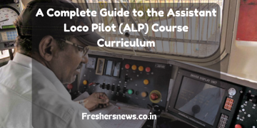 A Complete Guide to the Assistant Loco Pilot (ALP) Course Curriculum