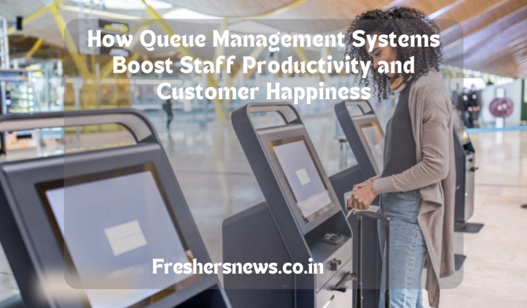 How Queue Management Systems Boost Staff Productivity and Customer Happiness
