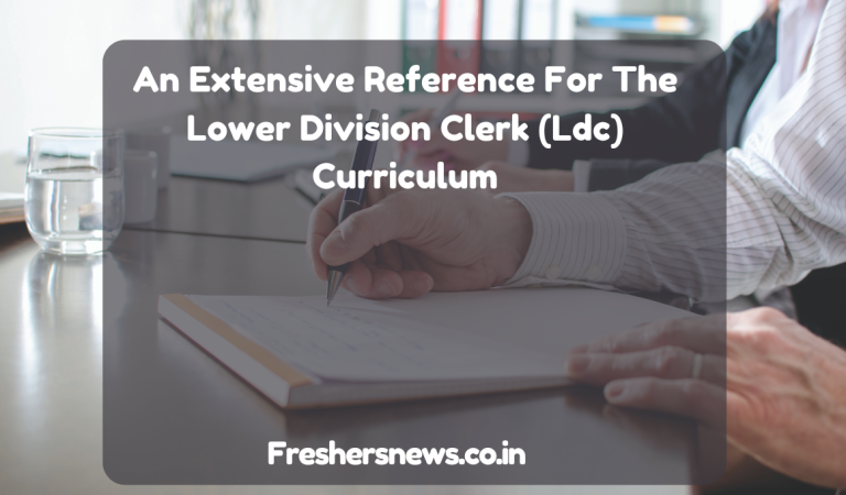 An Extensive Reference For The Lower Division Clerk (Ldc) Curriculum