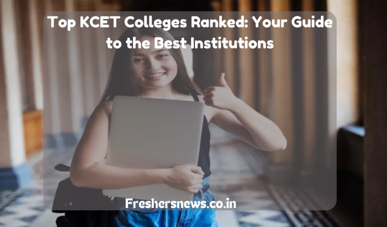 Top KCET Colleges Ranked: Your Guide to the Best Institutions