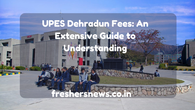 UPES Dehradun Fees