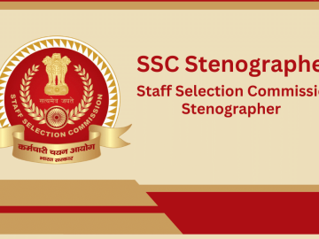 All-Inclusive SSC Stenographer Guide: Exam Pattern, Eligibility Criteria, Practice, and Frequently Asked Questions