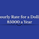 Hourly Rate for a Dollar 85000 a Year