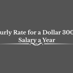 Hourly Rate for a Dollar 30000 Salary a Year