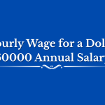 Hourly Wage for a Dollar 60000 Annual Salary